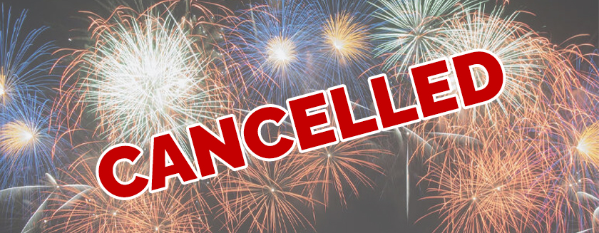 Fireworks - CANCELLED